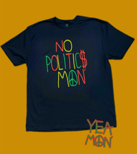 NO POLiTiC$ MON’