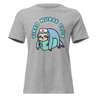 Image 4 of Tired Nurse Club Women’s T-Shirt – Funny Nurse Life Cute Nurse Humor Tee, Exhausted Sloth Tee