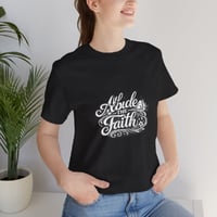Image 2 of Abide the Faith Christian unisex T-Shirt