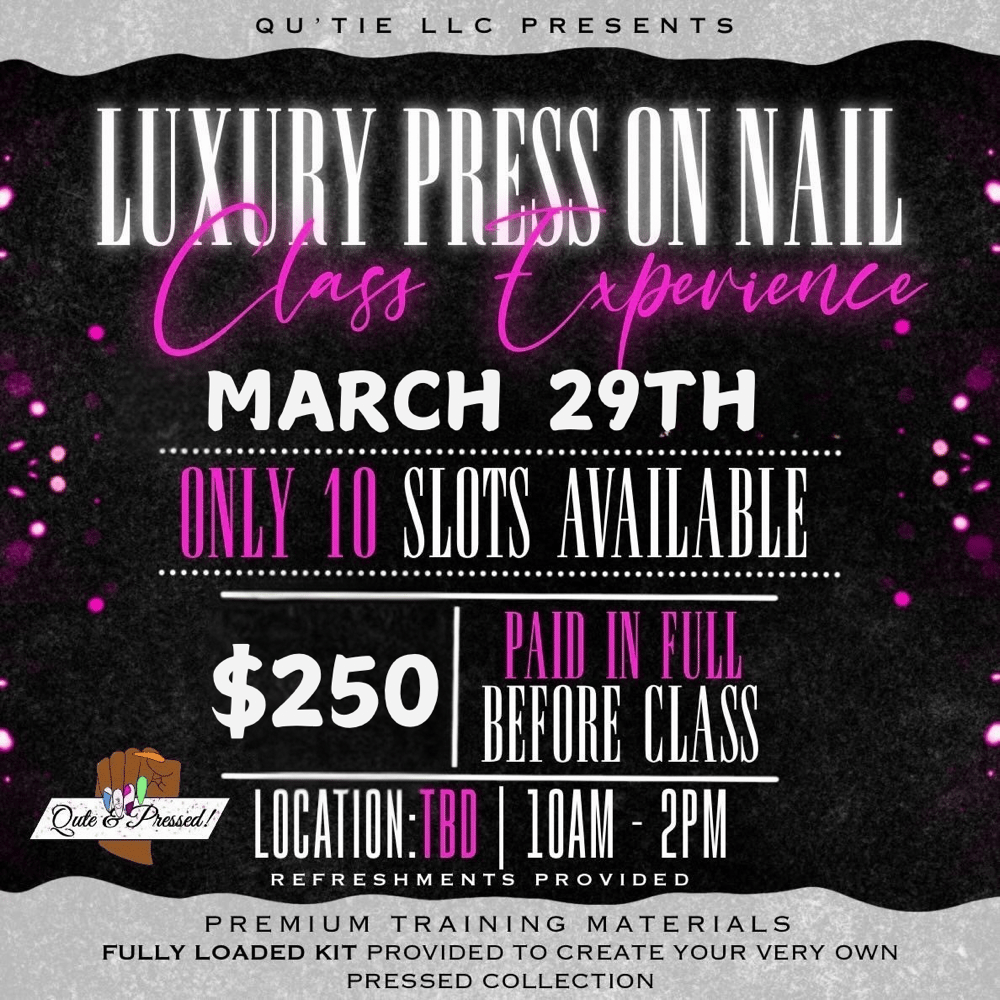 Luxury Nail Class Experience
