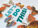 April 1st - Let’s Do This - Butterfly Art