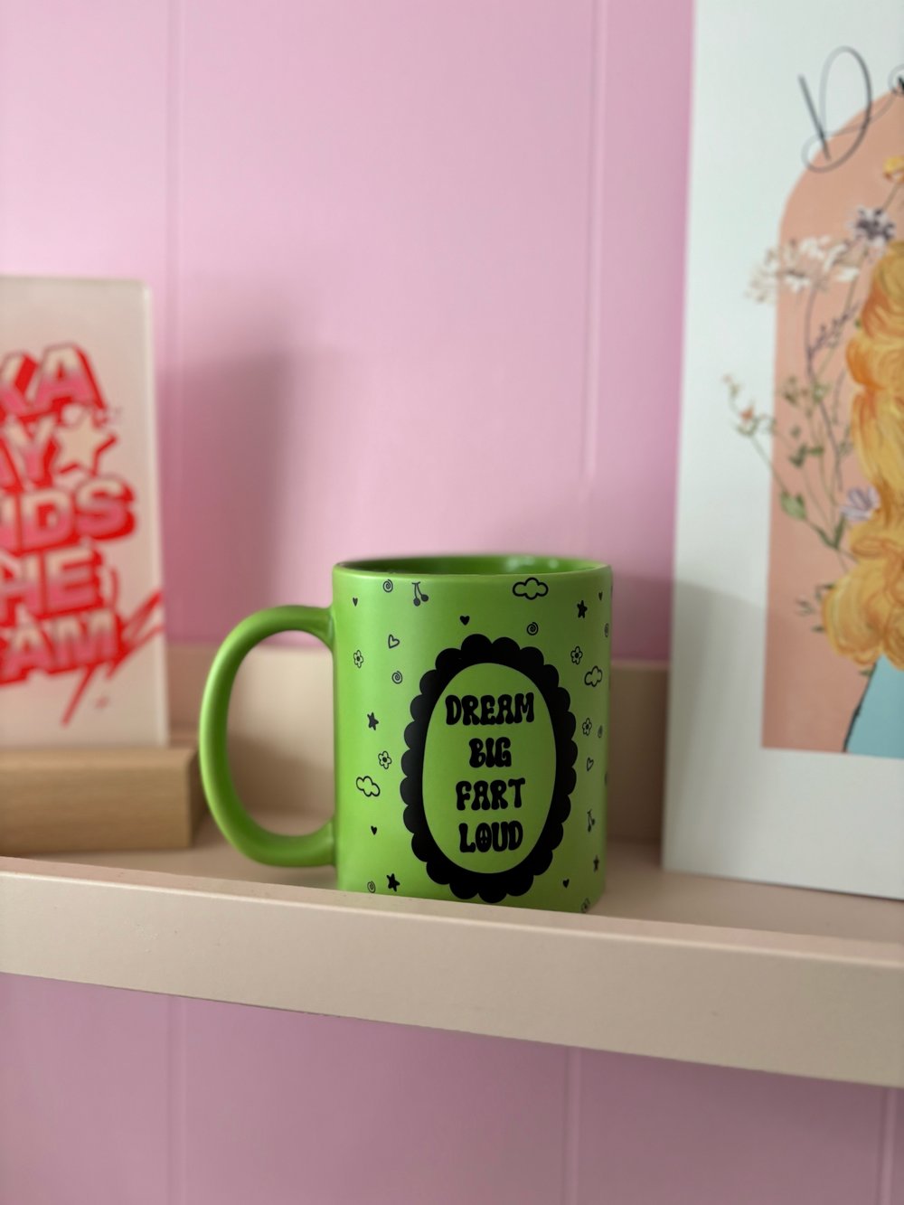 Image of Dream big fart loud mug