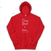 Image 7 of DEAR GOD...Unisex Hoodie