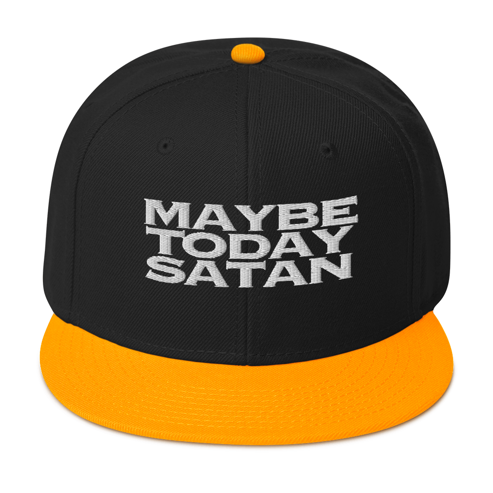Image of Maybe Today Satan Snapback Hat