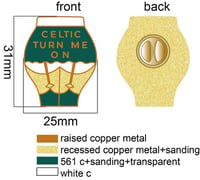 Image 2 of Celtic "TURN ME ON" Pin