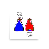 Image 2 of Popular Print: Feeling So Much I Cannot Think...
