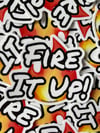 BACK IN STOCK! 'Fire It Up!' Stickers!! (FREE USA Shipping!) 