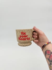 Image 4 of “Fix Your Hearts Or Die” Mug