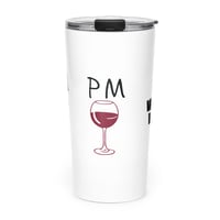 Image 2 of Tapered stainless steel tumbler AM coffee PM wine