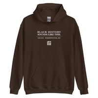 Image 3 of LOVEDCGOGO "BLACK HISTORY SOUNDS LIKE THIS" Unisex Hoodie White Text (see color options)