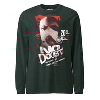 Image 13 of Unisex Long Sleeve Tee - No Doubt - Locally Hated Merch