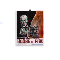 Image 2 of "House of Fire" - Retro B-Movie Horror Poster