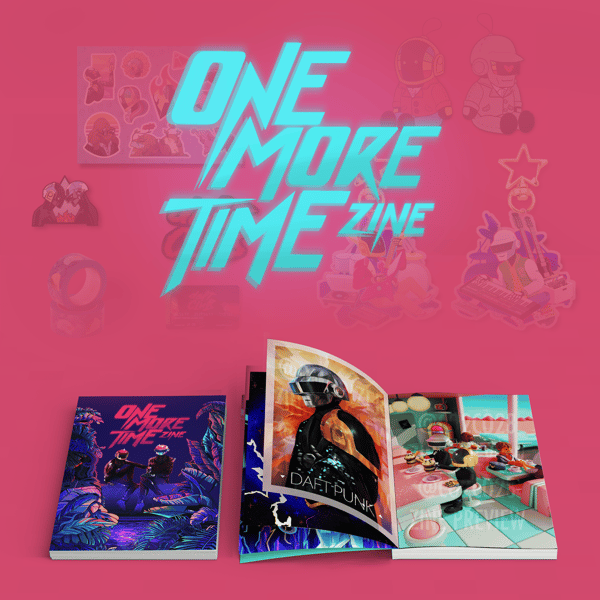 Image of ONE MORE TIME Zine  (Bundle Options Available)