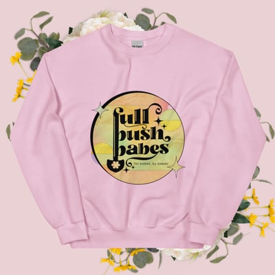 Image of Unisex FullBushBabes Crewneck