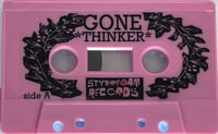 Image 2 of Gone-  “Thinker” professionally run non-bootleg tape
