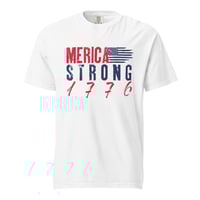 Image 1 of Merica Strong 1776 - Unisex garment-dyed heavyweight t-shirt