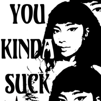 Image 2 of You Kinda Suck #4