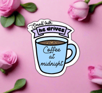 Image 1 of Coffee at Midnight Sticker