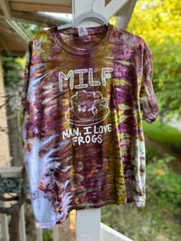 Image 1 of XL MILF Man I Love Frogs Tie Dye Shirt D8