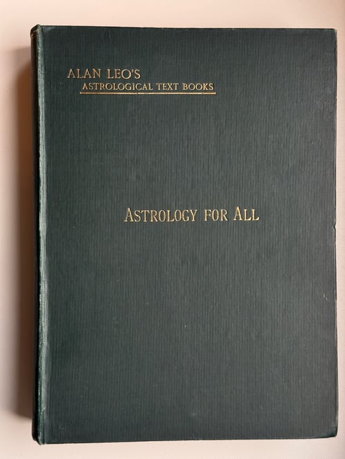 Image of Original Book from Library of Franz Bardon - Allan Leo: Astrology for All