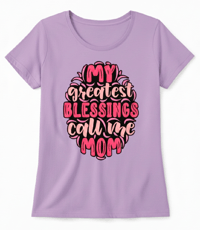 Image 3 of My Greatest Blessings Call Me MOM T-SHIRT 