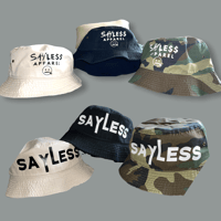 SayLess Bucket Hats