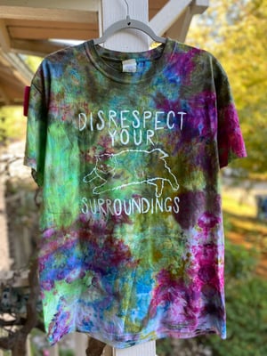 Image of LARGE Disrespect Your Surroundings Tie Dye Shirt 1