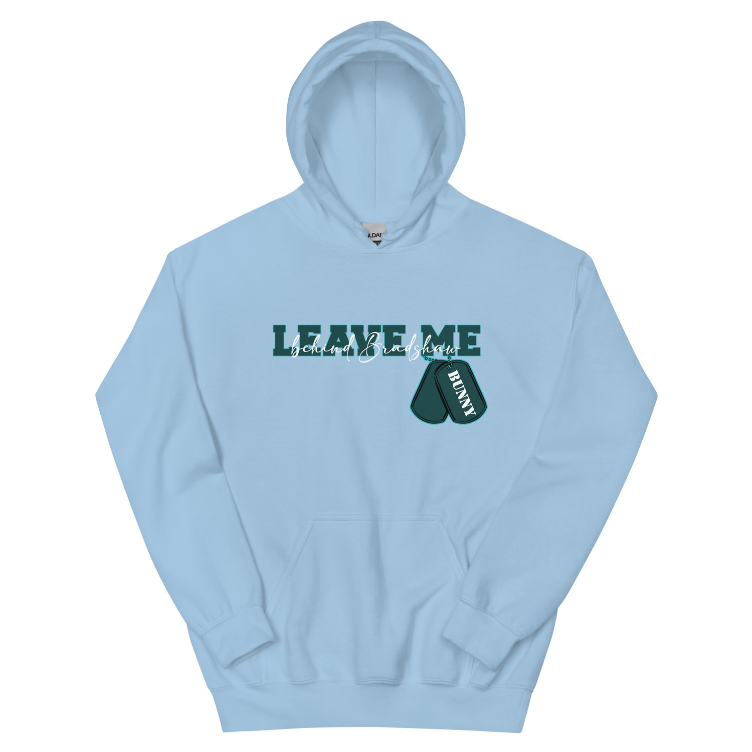 Image of Officially licensed leave me behind leave me Unisex Hoodie