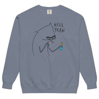 Image 4 of hell yeah Unisex garment-dyed sweatshirt