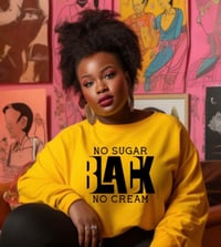 Image 1 of No Sugar, No Cream; Sweatshirt 