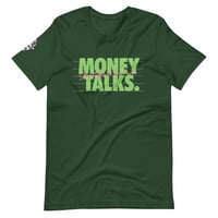 Image 1 of MONEY TALKS t-shirt