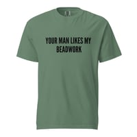 Image 7 of Your man heavyweight t-shirt