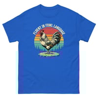 Image 11 of Unisex classic tee, Fluent In Fowl Language Funny  Rooster Chicken Tee