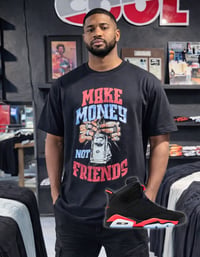 Make Money Not Friends T-shirt