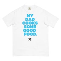Image 1 of MY DAD COOKS (white) Tee