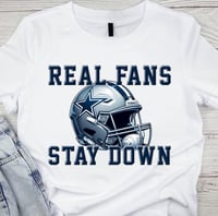 Real Fans Stay Down