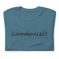 Image 4 of COMMUNALIST - unisex tee copy copy
