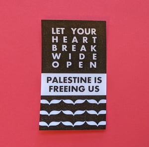 let your heart break wide open (sticker)