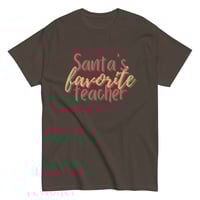 Image 5 of Santa's Favorite Teacher tee