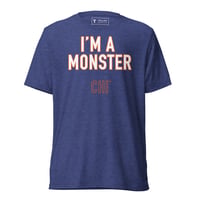 Image 5 of I'm a Monster Tri-blend