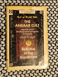 The Ansaar Cult:Rebuttal to the Slanderers by Imaam Isa Al Haadi Al Mahdi