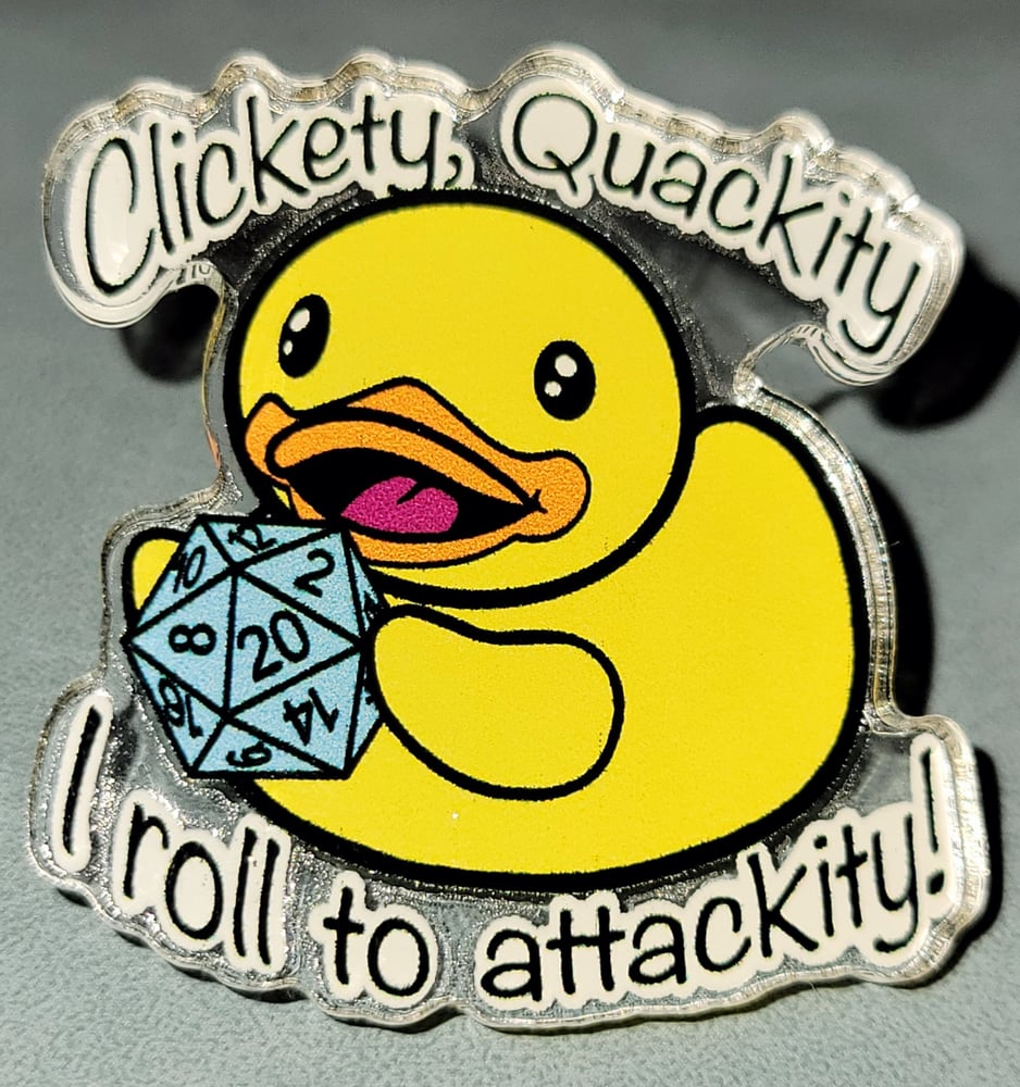 Image of Quack Attack Acrylic Pin