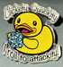 Image of Quack Attack Acrylic Pin