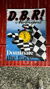 Image 2 of DBR! Dominate the Race! garage banner 30x40