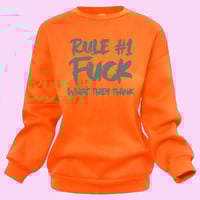 Image 4 of Rule #1 Sweatshirt 