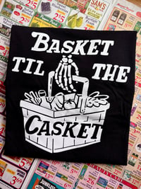 Image 2 of Basket Til The Casket Black T-Shirt