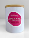 I Believe in the Coochiecabra Lowtop Candle