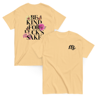 Image 5 of Be Kind For Fuck's Sake T-Shirt