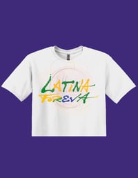 Image 5 of Latina Foreva Shirt🤩