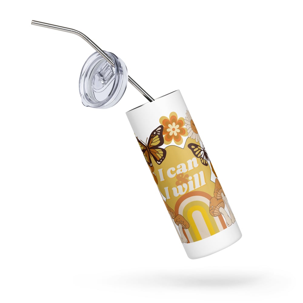 I can & I will stainless steel tumbler